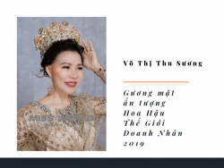 Tin Tức NTD đưa tin: Doanh nhân Võ Thị Thu Sương lọt Top thí sinh được chú ý tại Miss World Business 2018